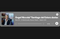 Ángel Niccolai: “Santiago del Estero destaca porque tiene una gestión muy exitosa”